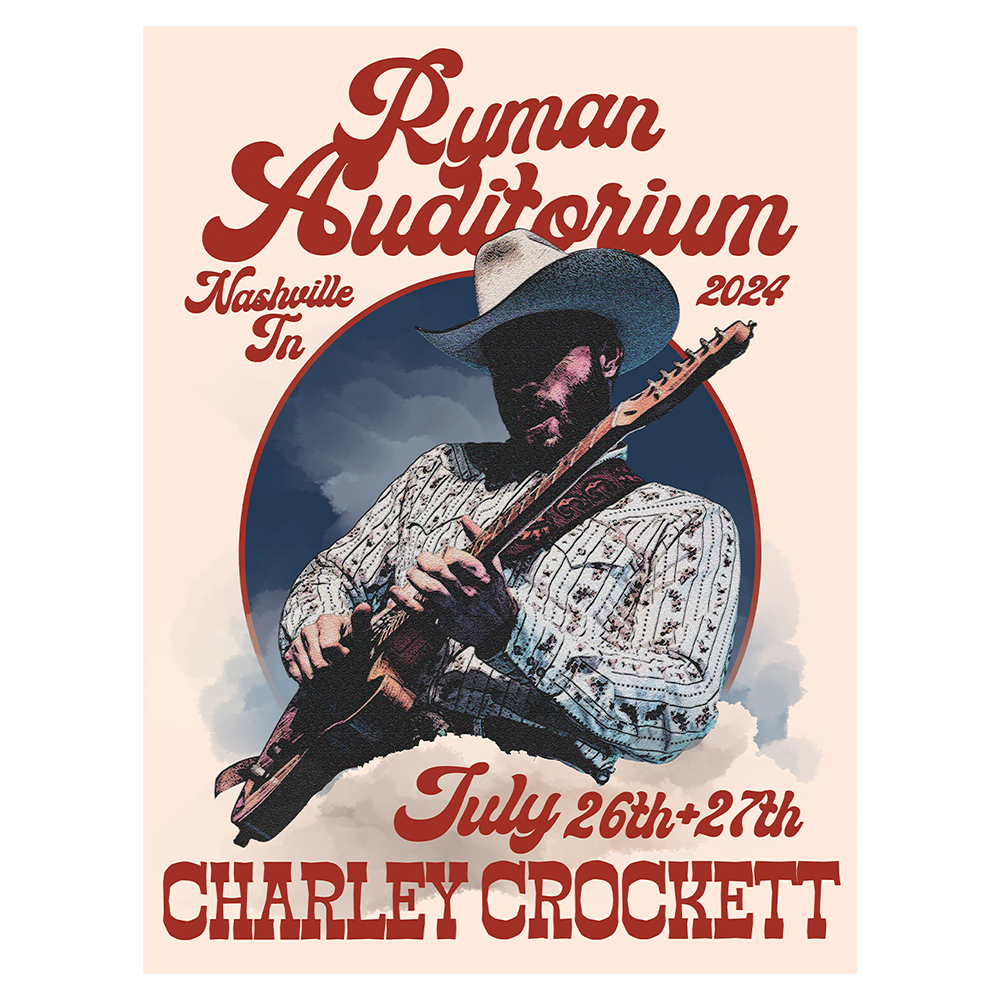 Nashville, TN - The Ryman 2024 Poster - Charley Crockett Official
